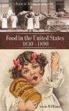 Susan Williams Food In The United States 1820s 1890 