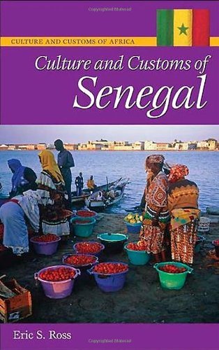 Ross Culture & Customs Of Senegal 