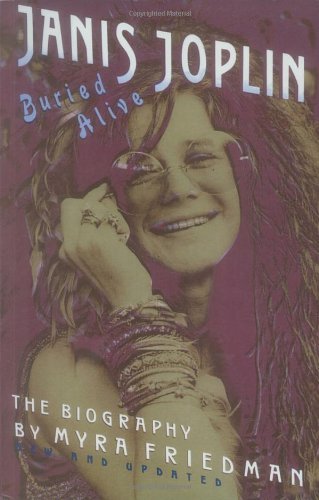 Myra Friedman/Buried Alive@The Biography Of Janis Joplin