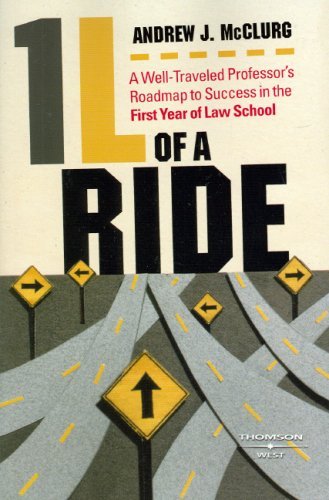 Andrew J. Mcclurg 1l Of A Ride A Well Traveled Professor's Roadmap To Success In 