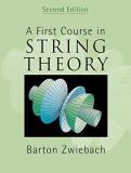 Barton Zwiebach A First Course In String Theory 0002 Edition; 