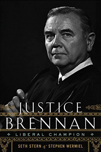 Seth Stern/Justice Brennan@ Liberal Champion
