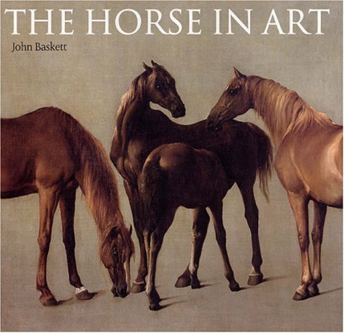 John Baskett The Horse In Art 