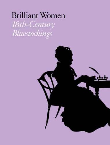 Elizabeth Eger Brilliant Women 18th Century Bluestockings 