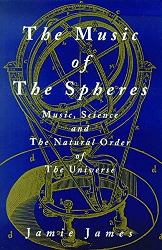 Jamie James The Music Of The Spheres; Music Science And The 1993. 2nd Print 
