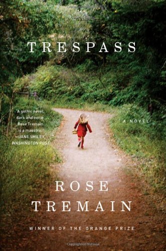Rose Tremain/Trespass
