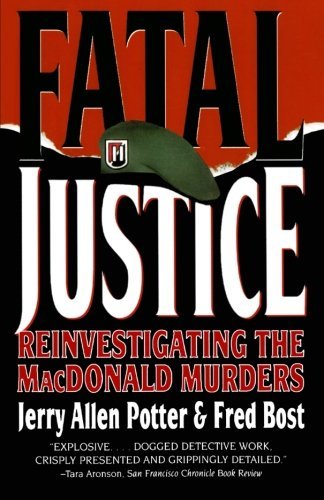 Jerry Allen Potter/Fatal Justice@Reinvestigating The Macdonald Murders