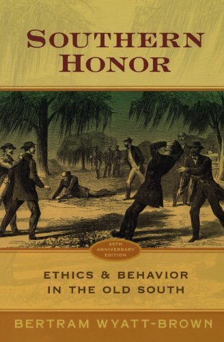 Bertram Wyatt-Brown/Southern Honor@ Ethics and Behavior in the Old South@0025 EDITION;Anniversary