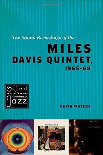 Keith Waters/The Studio Recordings of the Miles Davis Quintet,