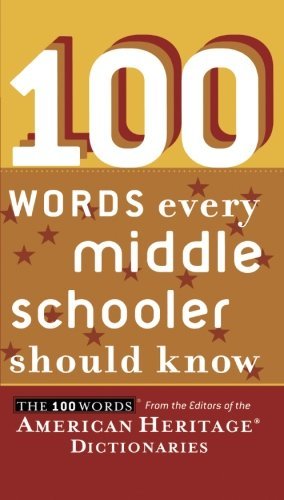 American Heritage Publishing Company (COR)/100 Words Every Middle Schooler Should Know@1
