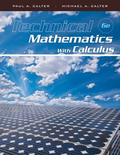 Paul A. Calter Technical Mathematics With Calculus 0006 Edition; 