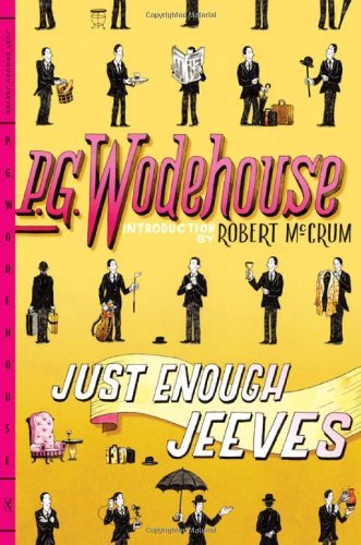 P. G. Wodehouse/Just Enough Jeeves