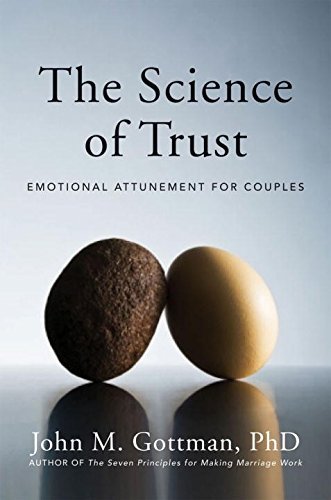 Gottman,John M.,Ph.D./The Science of Trust