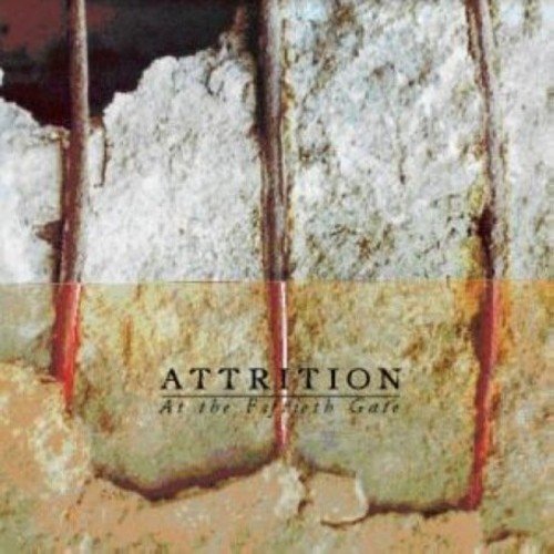 Attrition/At The Fiftieth Gate