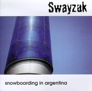 Swayzak/Snowboarding In Argentina