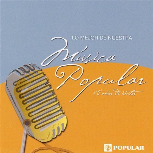 Banco Popular 2007/Lo Mejor De Nuestra Musica Pop