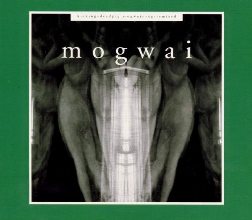 Mogwai/Kicking A Dead Pig@2 Cd Set