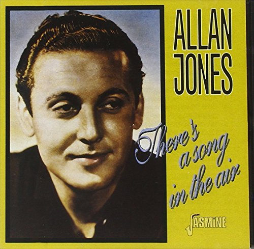 Allan Jones/There's A Song In The Air@Import-Gbr