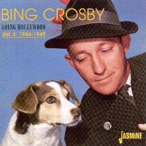 Bing Crosby/Vol. 4-1944-49 Going Hollywood@Import-Gbr