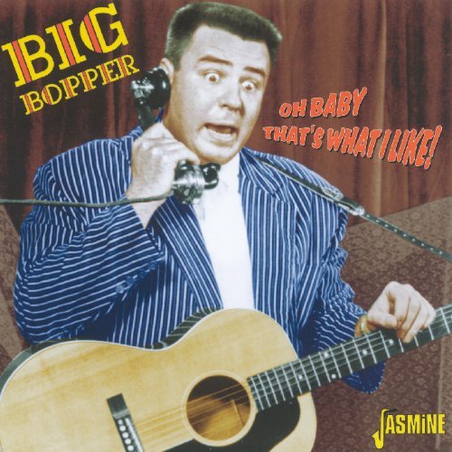 Big Bopper/Oh Baby That's What I Like!@Import-Gbr