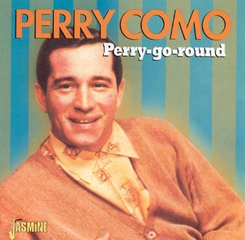 Perry Como/Perry-Go-Round@Feat. Shore/Lee