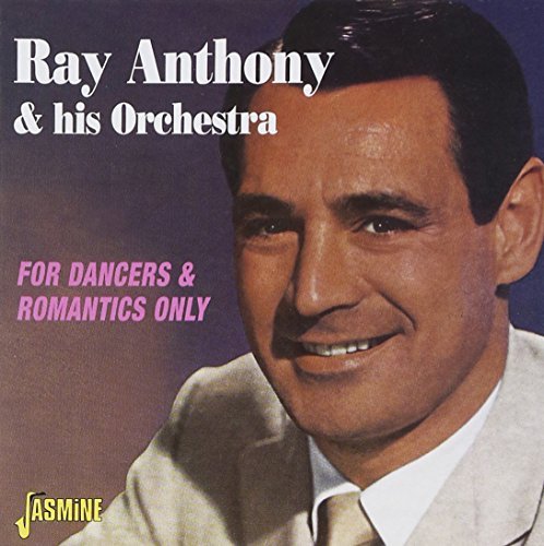 Ray & His Orchestra Anthony/For Dancers & Romantics Only@Import-Gbr