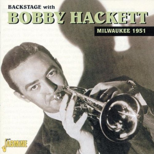 Bobby Hackett/1951-Back Stage With Bobby Hac