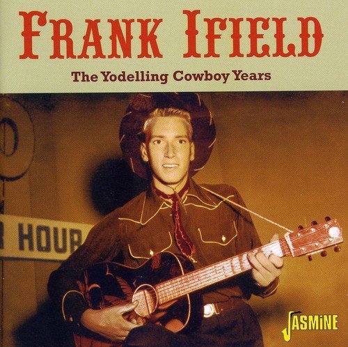 Frank Ifield/Yodelling Cowboy Years