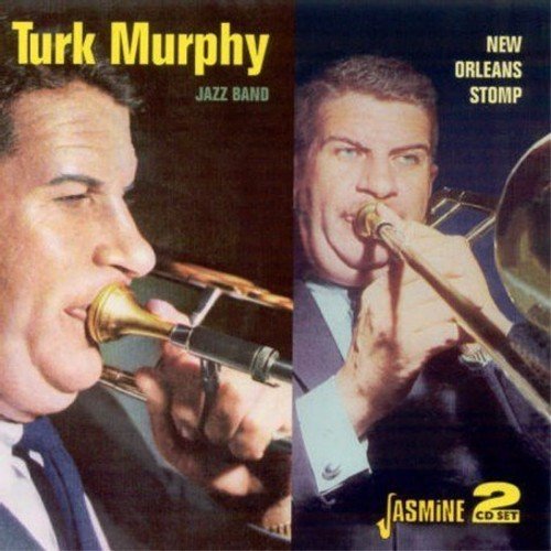 Turk Murphy/New Orleans Stomp@2 Cd Set