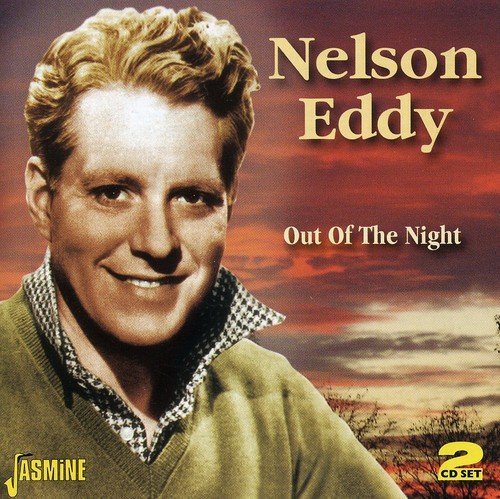 Nelson Eddy/Out Of The Night@2 Cd Set