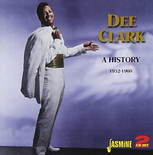 Dee Clark/History 1952-60@Import-Gbr@2 Cd