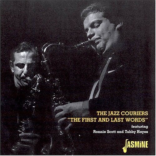 Jazz Couriers/First & Last Words@Import-Gbr