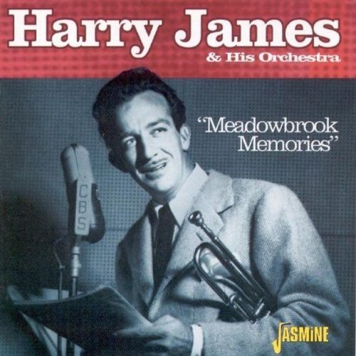 Harry James & His Orchestra/Meadowbrook Memories@Import-Gbr
