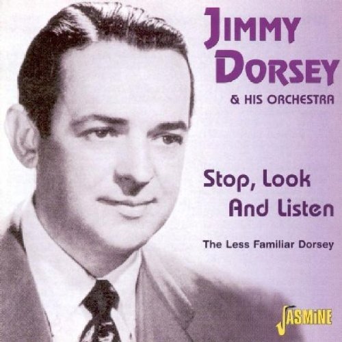 Jimmy & His Orchestra Dorsey/Stop Look & Listen-Less Famili@Import-Gbr