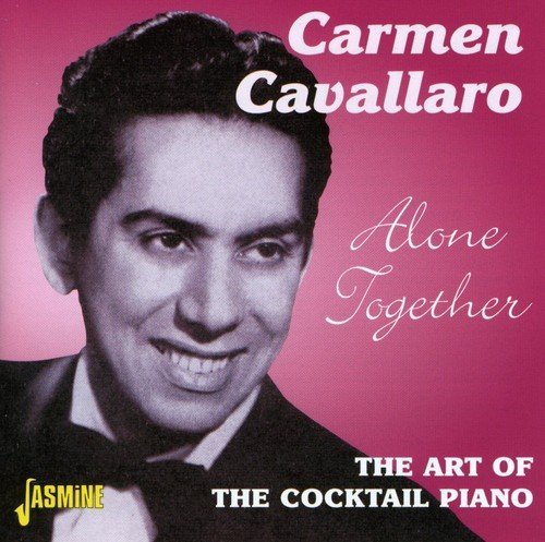 Carmen Cavallaro/Alone Together-Art Of The Cock@Import-Gbr