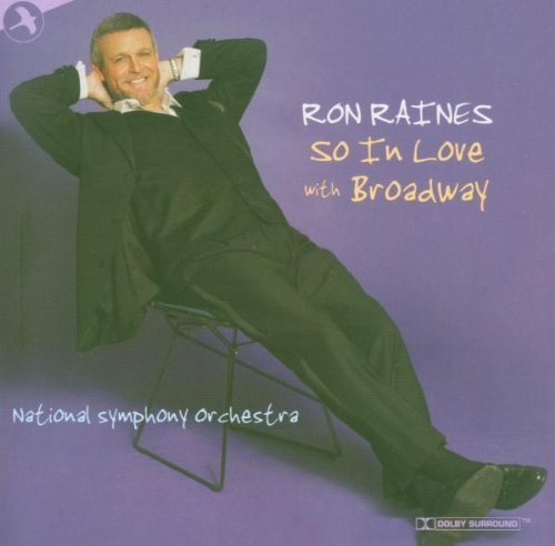 Ron Raines/So In Love With Broadway