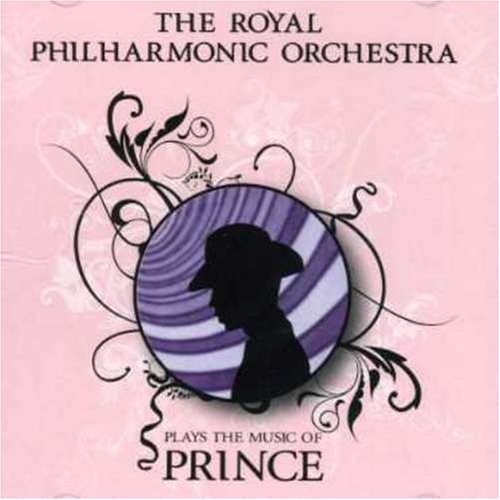 ROYAL PHILARMONIC ORCHESTRA/PLAYS THE MUSIC OF PRINCE
