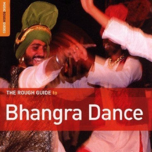 Rough Guide/Rough Guide To Bhangra Dance