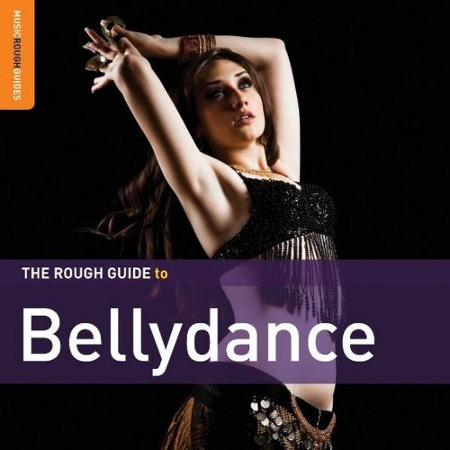 Rough Guide To Bellydance/Rough Guide To Bellydance@Incl. Dvd
