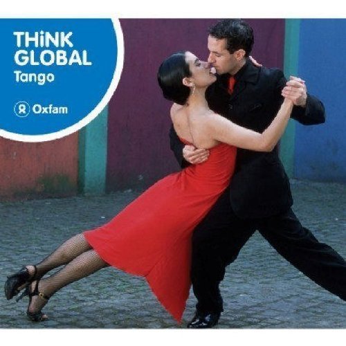 Think Global: Tango/Think Global: Tango
