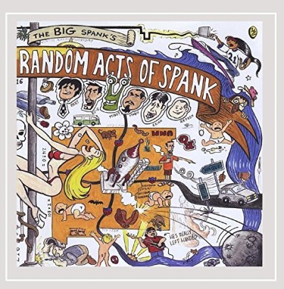 Big Spank/Random Acts Of Spank