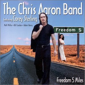 Chris Aaron Band/Freedom 5 Miles