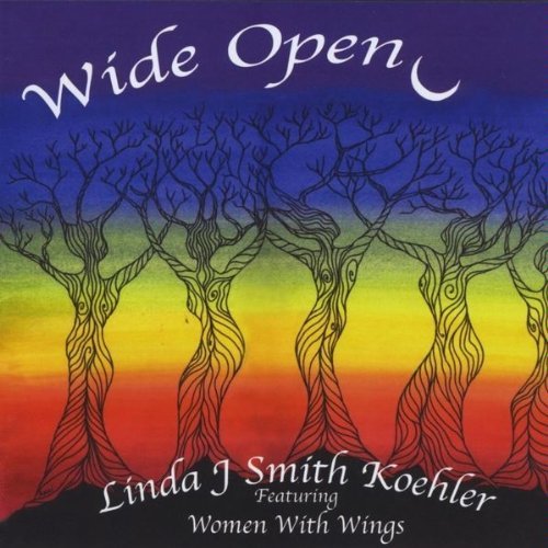 Linda Smith Koehler Wide Open 