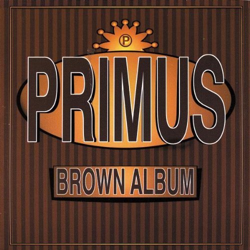 Primus/Brown Album@Explicit Version