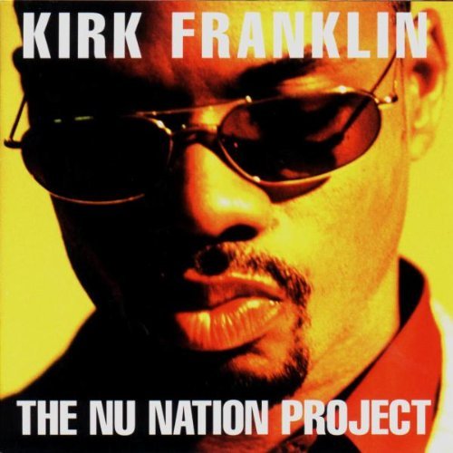 Kirk Franklin/Nu Nation Project