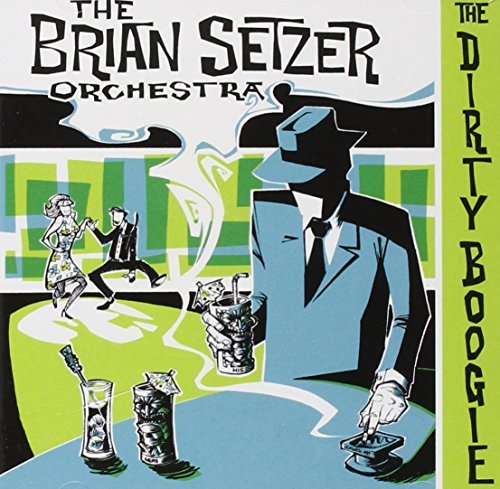 Brian Orchestra Setzer/Dirty Boogie