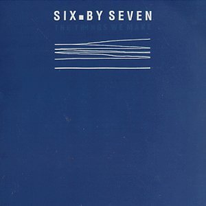 Six By Seven/Things We Make