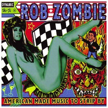 Rob Zombie/American Made Music To Strip B@Explicit Version/Hdcd