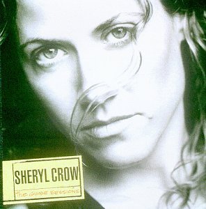Sheryl Crow Globe Sessions Incl. Bonus Track 