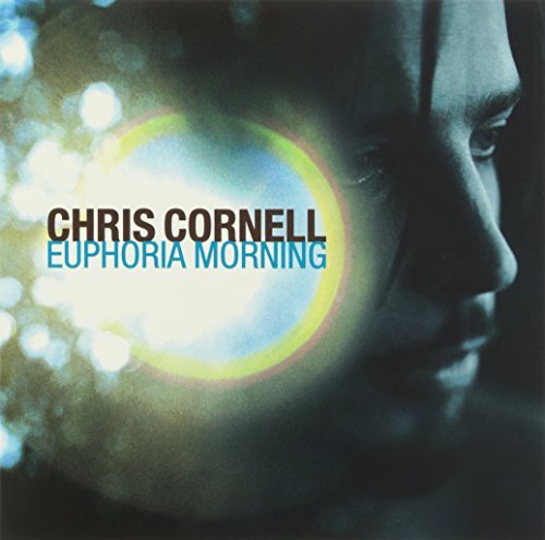 Chris Cornell Euphoria Morning 